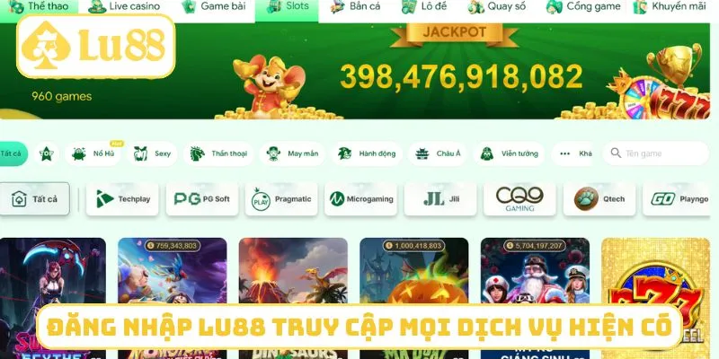 Đăng nhập LU88 truy cập mọi dịch vụ hiện có