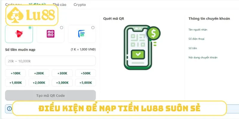 Điều kiện để nạp tiền LU88 suôn sẻ