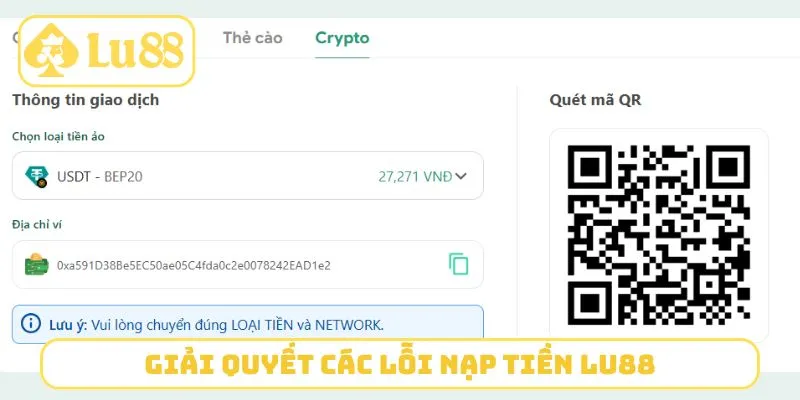 Giải quyết các lỗi nạp tiền LU88